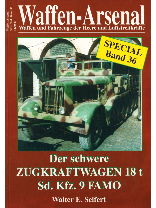 Der schwere Zugkraftwagen 18 t (Sd.Kfz.9) FAMO.
