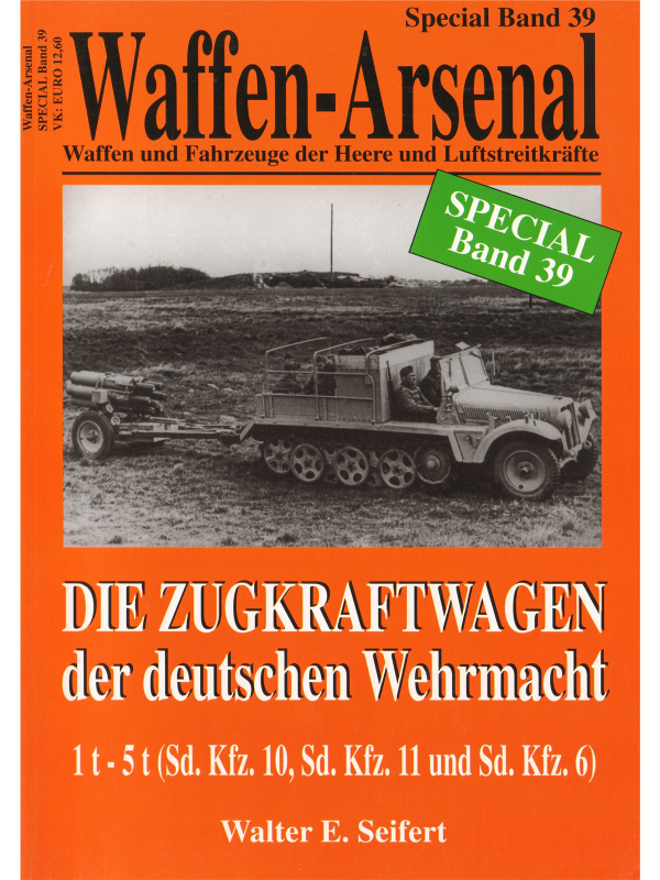 Die Zugkraftwagen der deutschen Wehrmacht