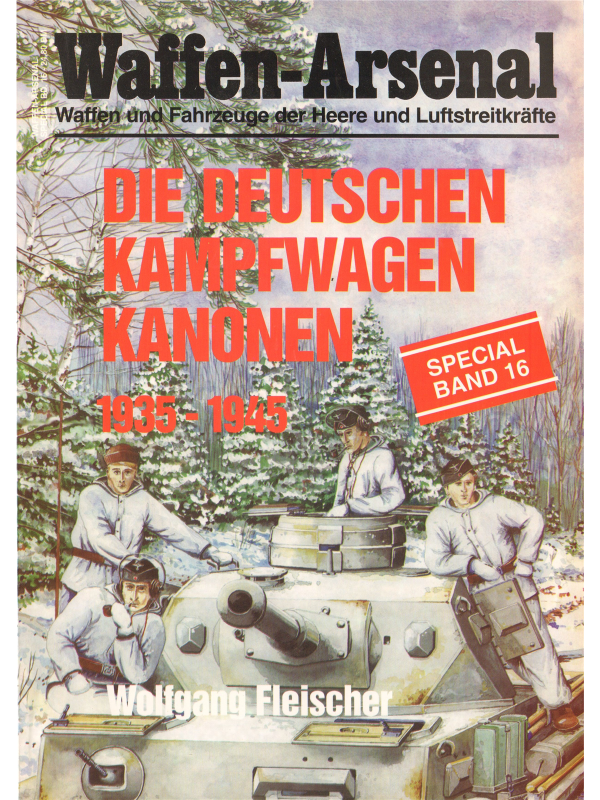 Die deutschen Kampfwagen Kanonen 1935-1945