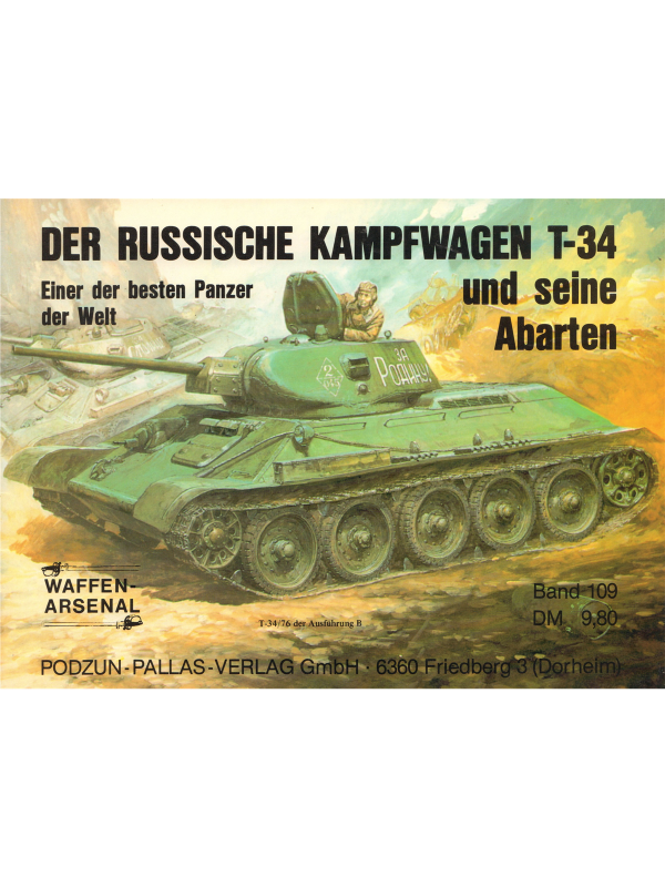 Der Russische Kampfwagen T-34 und seine Abarten
