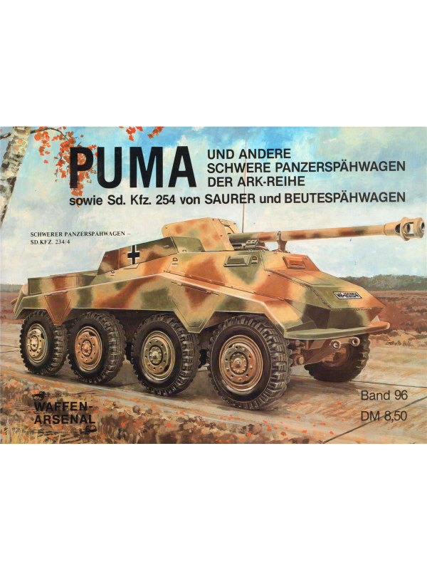 Puma und andere schwere Panzerspähwagen der ARK-Reihe