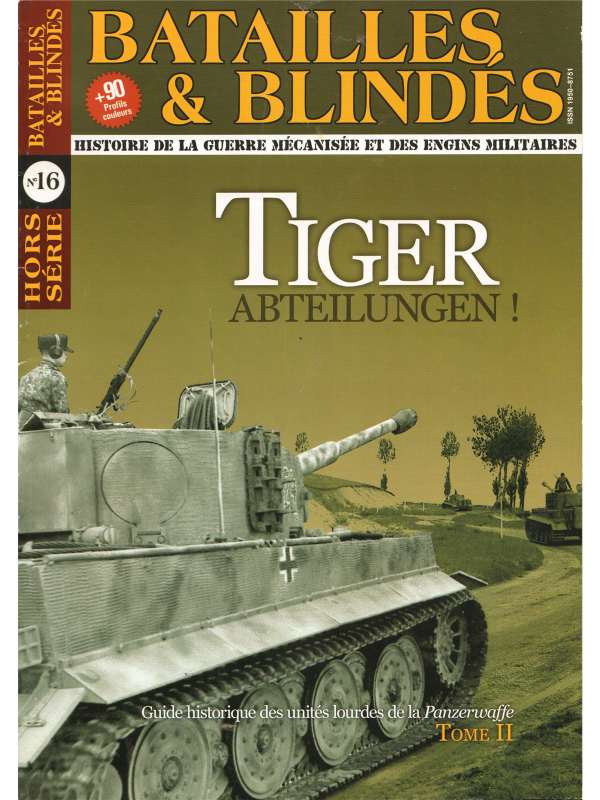 Batailles & blindes HS 16 Tiger abteilungen Tome 2-0