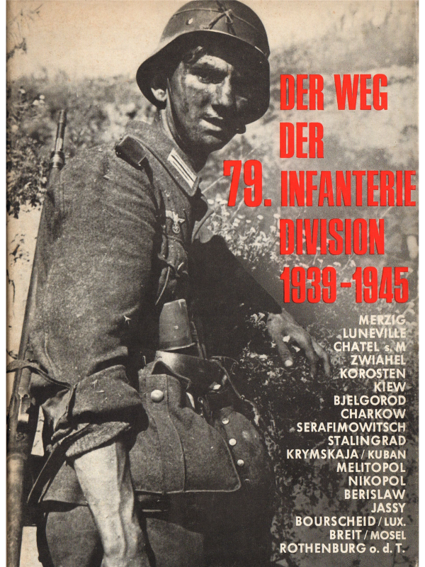 Der Weg der 79. InfanterieDivision 20th Century House