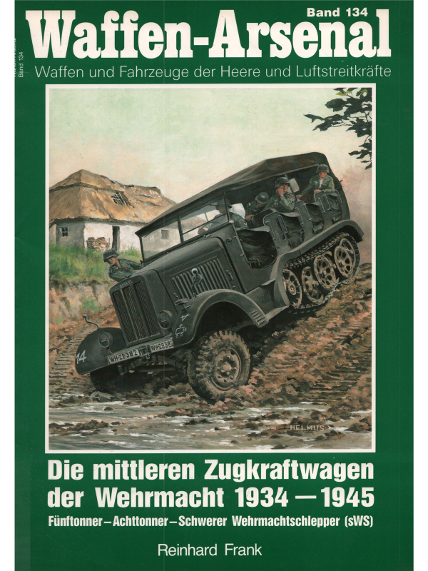Die mittleren Zugkraftwagen der Wehrmacht 1934 - 1945