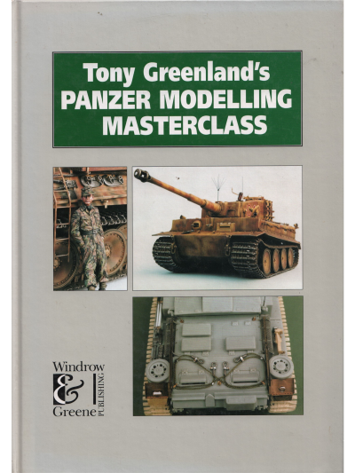 Tony Greenland's Panzer Modelling Masterclass