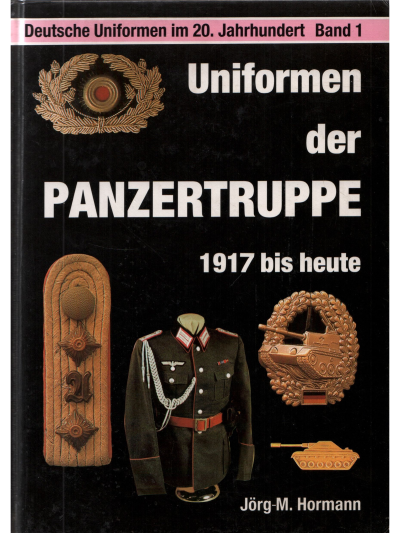 Uniformen der Panzertruppe 1917 bis heute