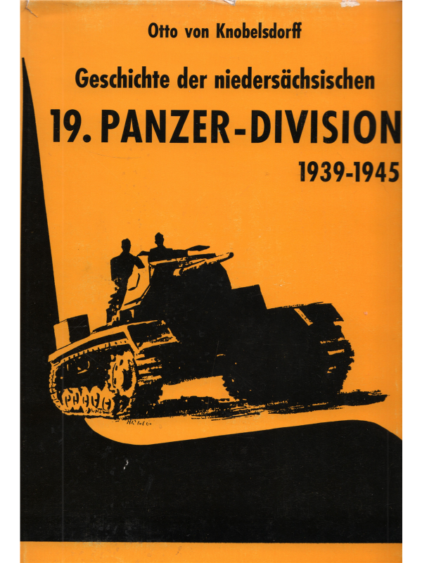 Geschichte der niedersächsischen 19. Panzer-Division