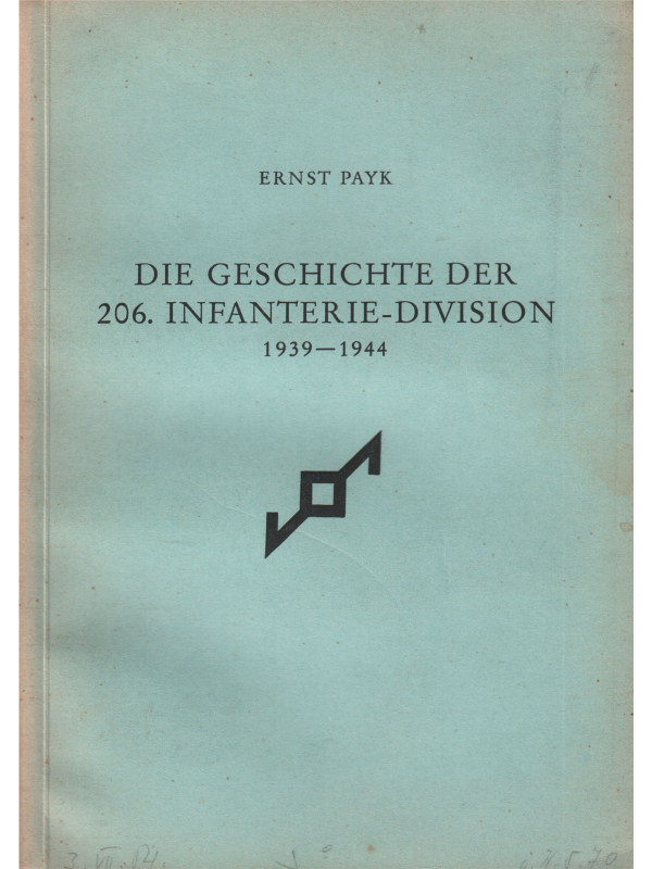 Die Geschichte der 206. Infanterie-Division, 1939-1944